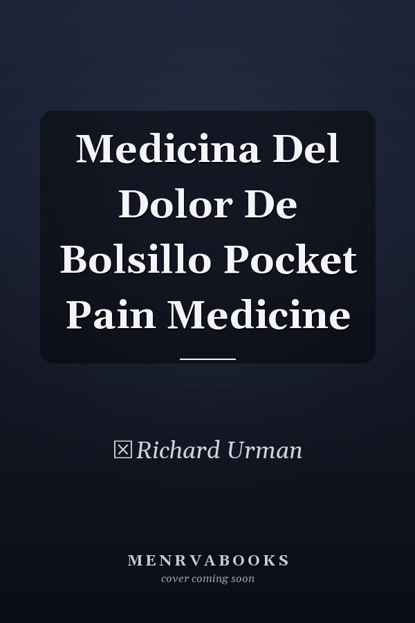 Medicina Del Dolor De Bolsillo Pocket Pain Medicine