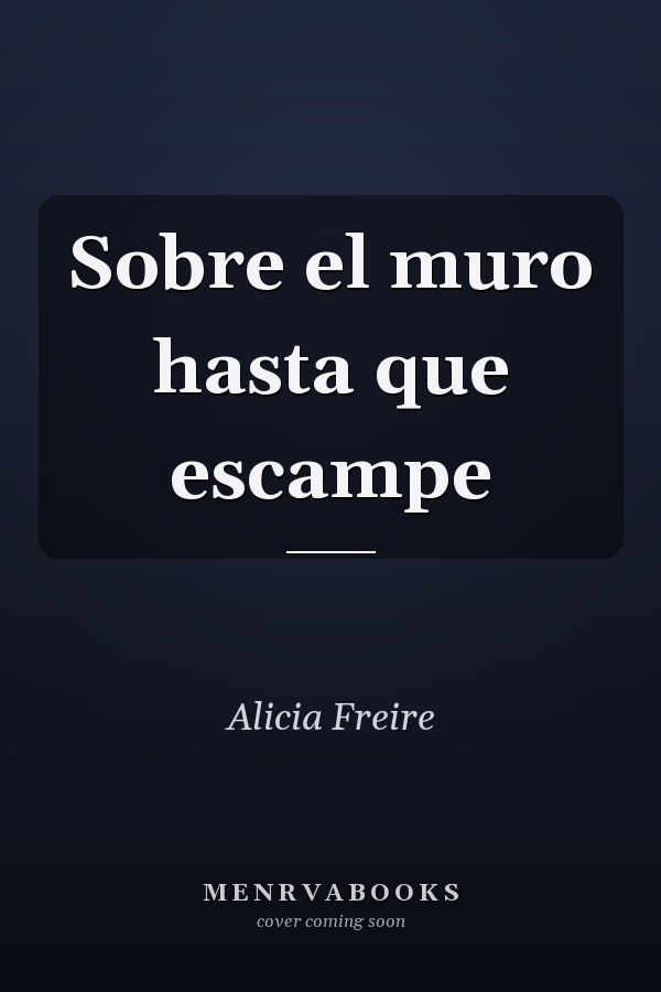 Sobre el muro hasta que escampe