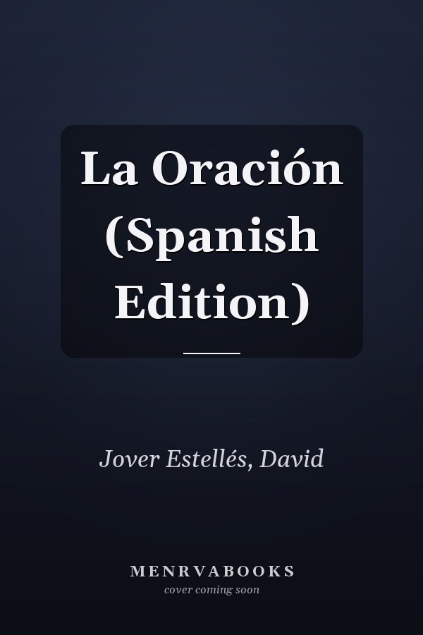 La Oración (Spanish Edition)