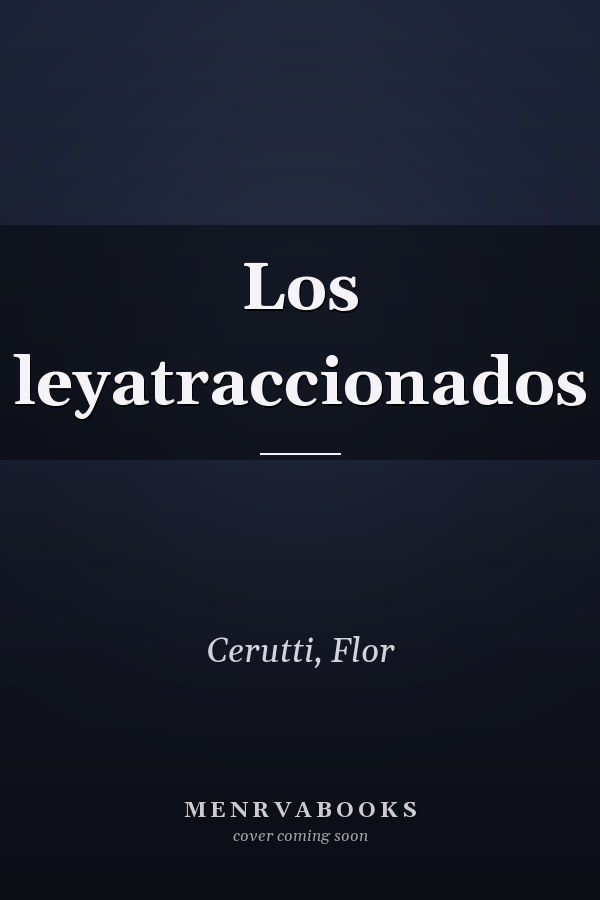 Los leyatraccionados