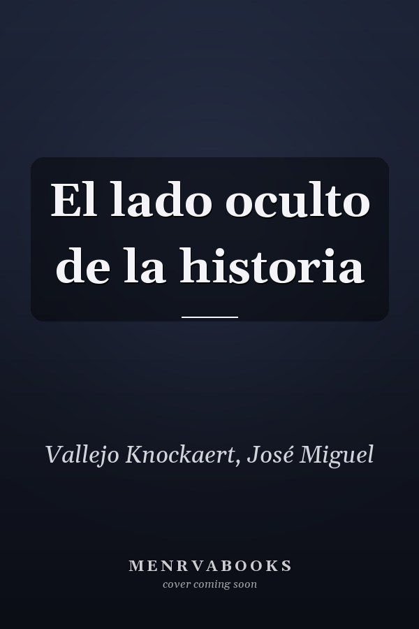 El lado oculto de la historia