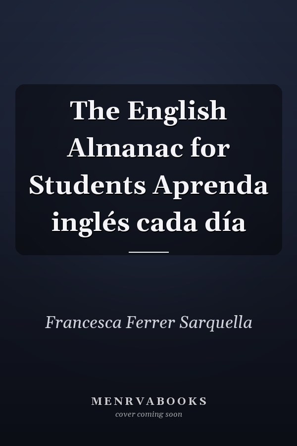 The English Almanac for Students Aprenda inglés cada día