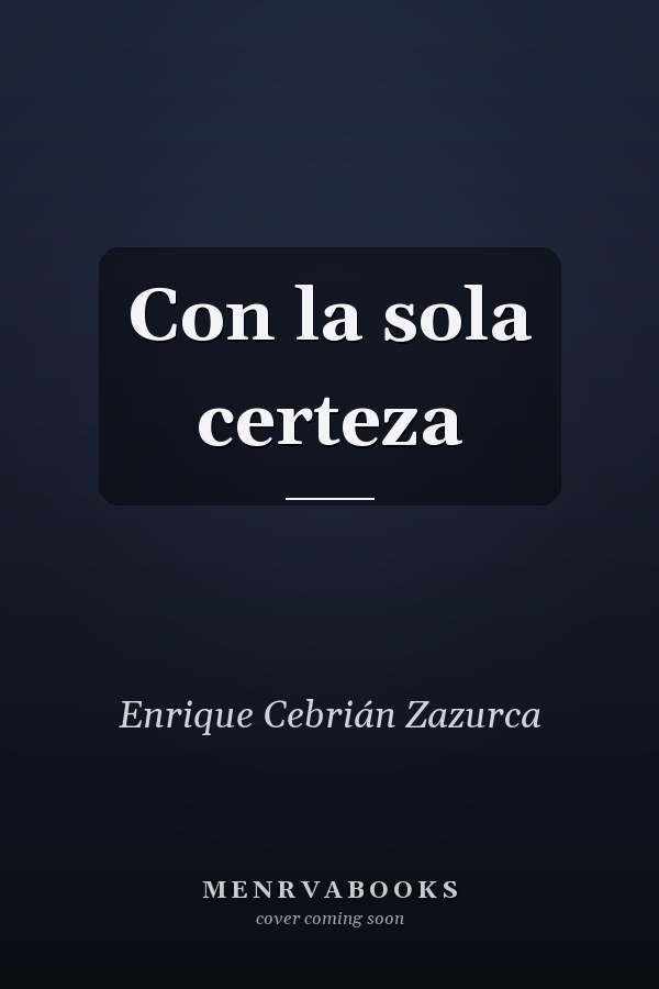 Con la sola certeza