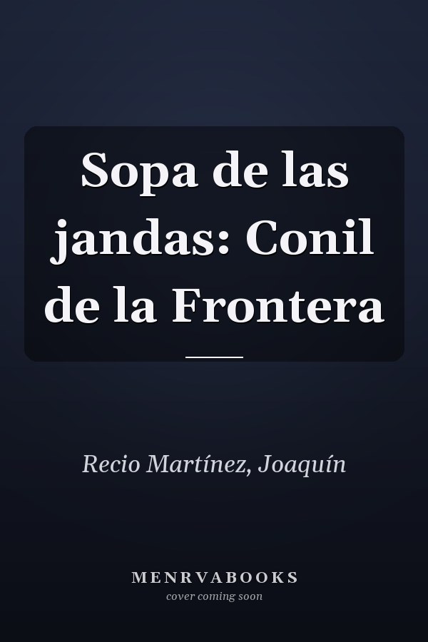 Sopa de las jandas: Conil de la Frontera