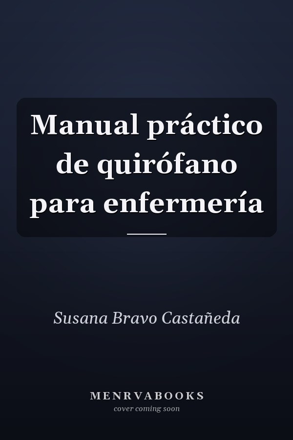 Manual práctico de quirófano para enfermería