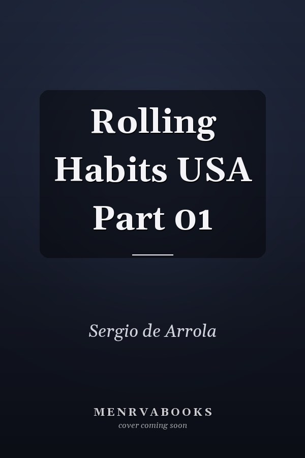Rolling Habits USA Part 01