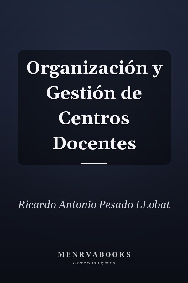 Organización y Gestión de Centros Docentes