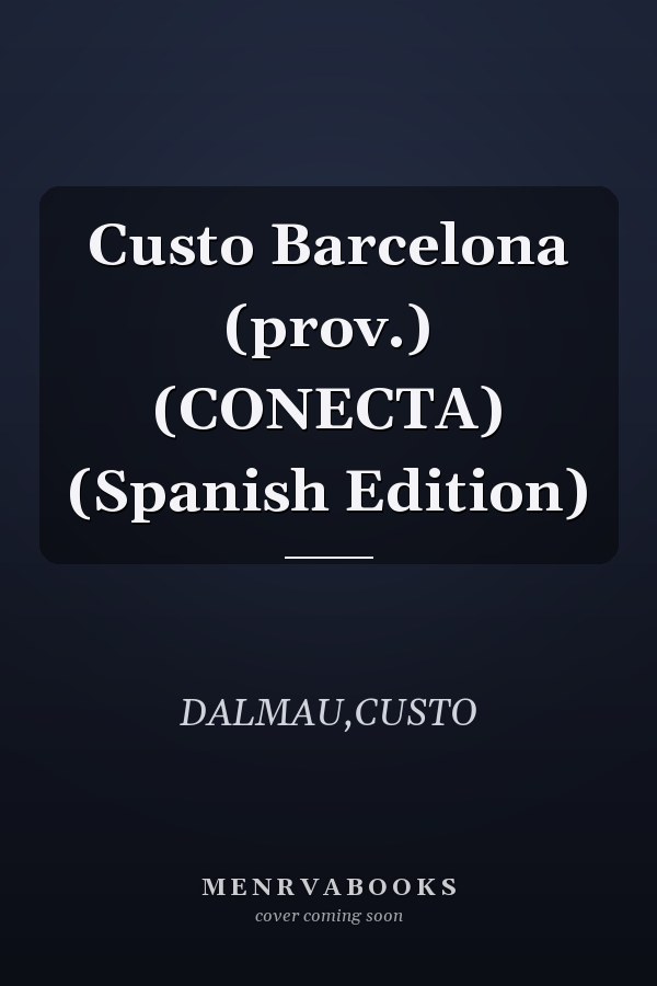 Custo Barcelona (prov.) (CONECTA) (Spanish Edition)
