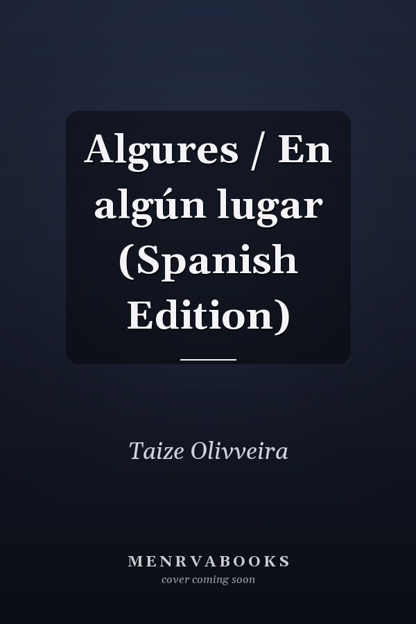 Algures / En algún lugar (Spanish Edition)