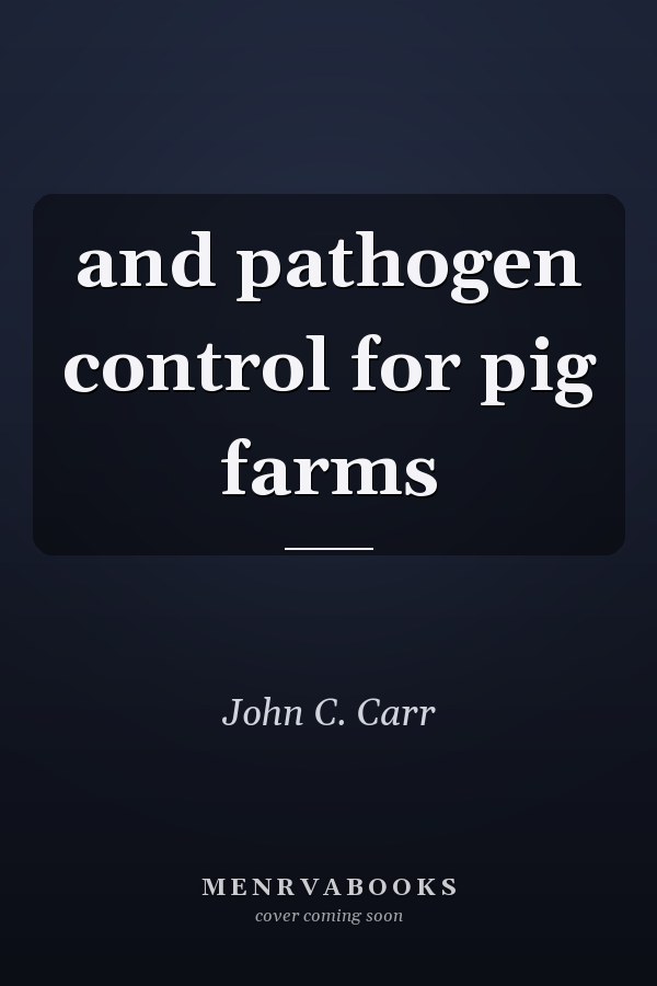 and pathogen control for pig farms