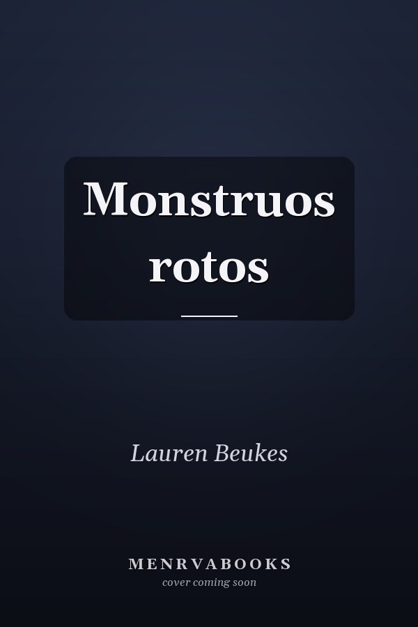 Monstruos rotos