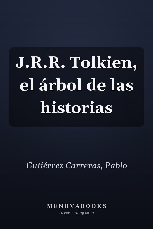 J.R.R. Tolkien, el árbol de las historias
