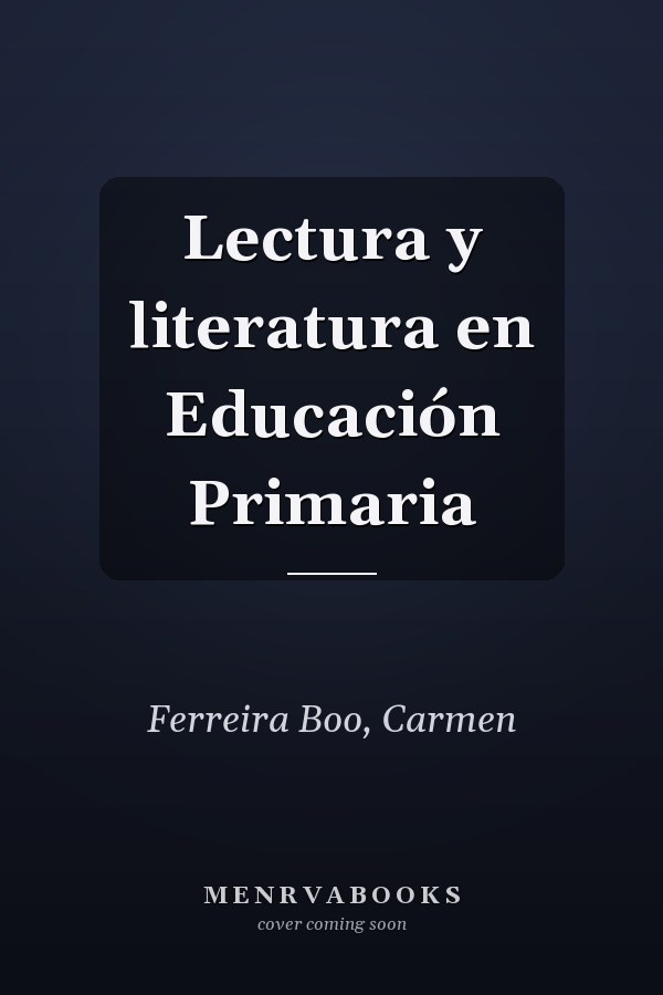 Lectura y literatura en Educación Primaria