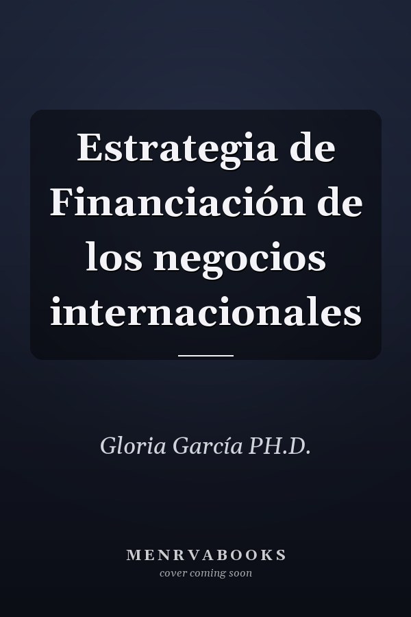 Estrategia de Financiación de los negocios internacionales