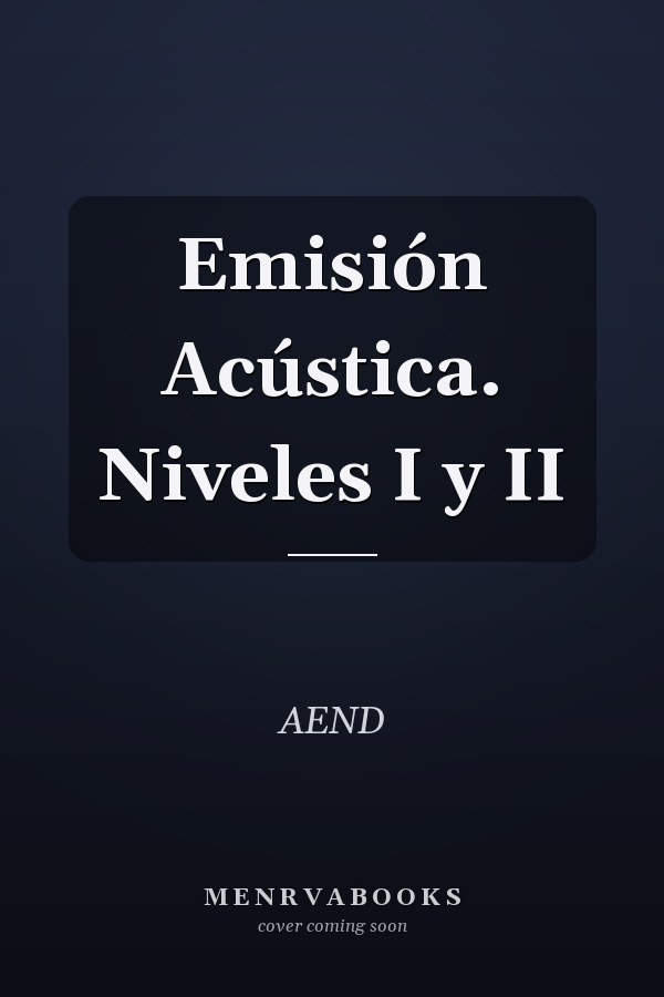 Emisión Acústica. Niveles I y II