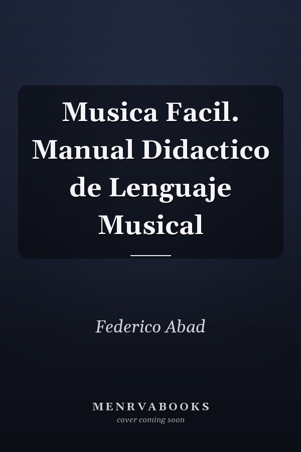 Musica Facil. Manual Didactico de Lenguaje Musical