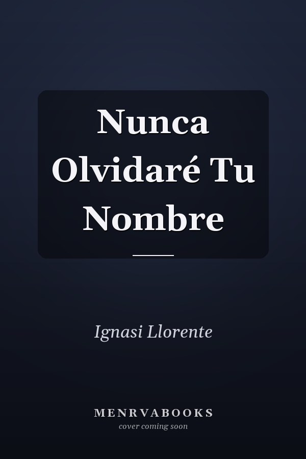 Nunca Olvidaré Tu Nombre