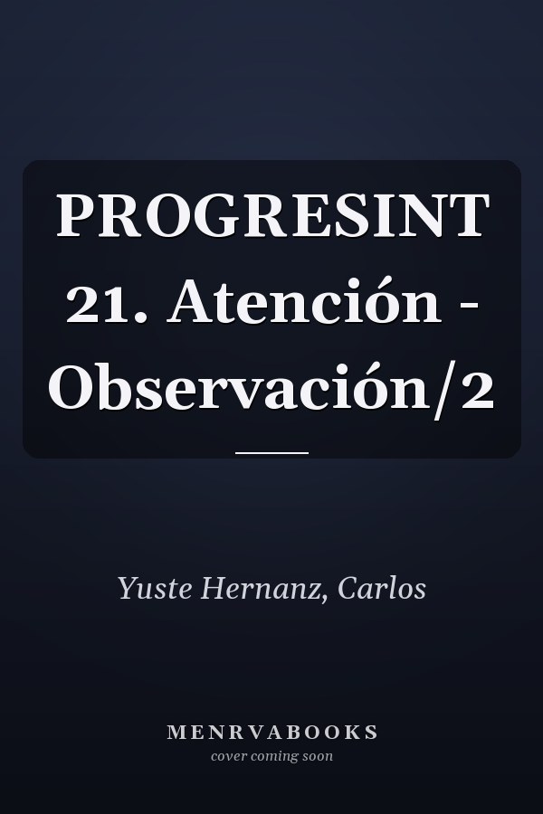 PROGRESINT 21. Atención - Observación/2