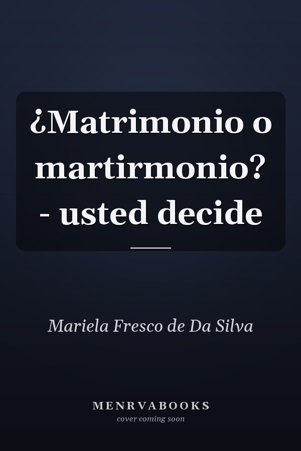 ¿Matrimonio o martirmonio? - usted decide
