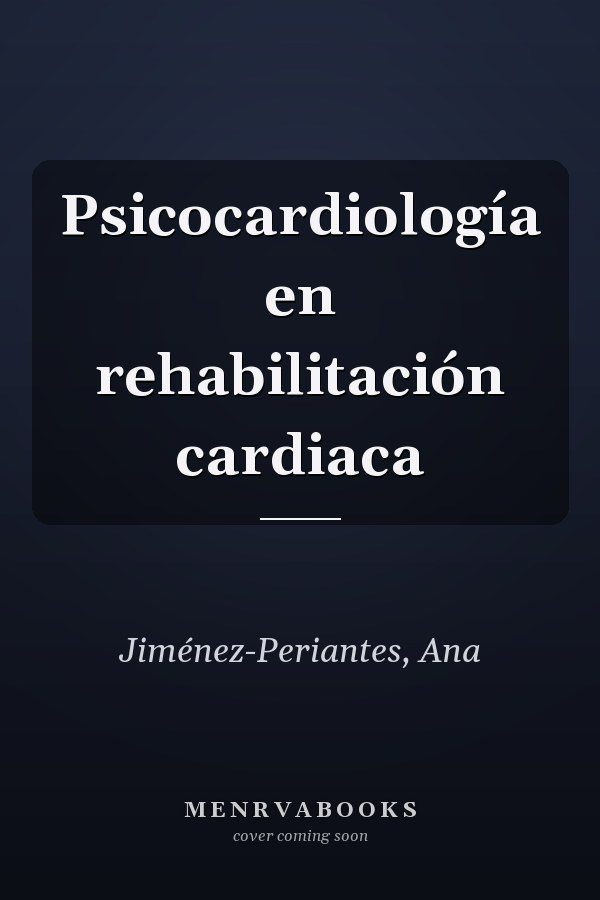 Psicocardiología en rehabilitación cardiaca