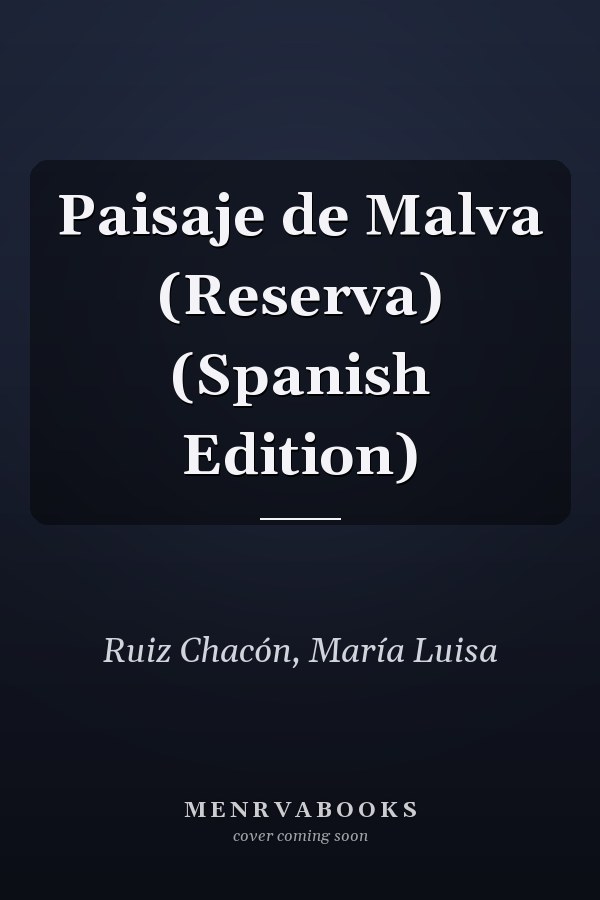 Paisaje de Malva (Reserva) (Spanish Edition)