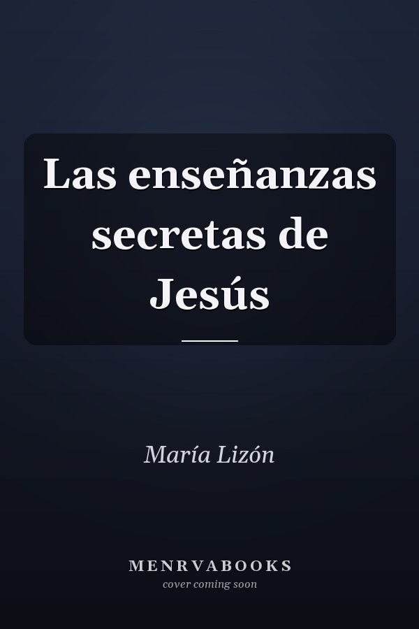 Las enseñanzas secretas de Jesús