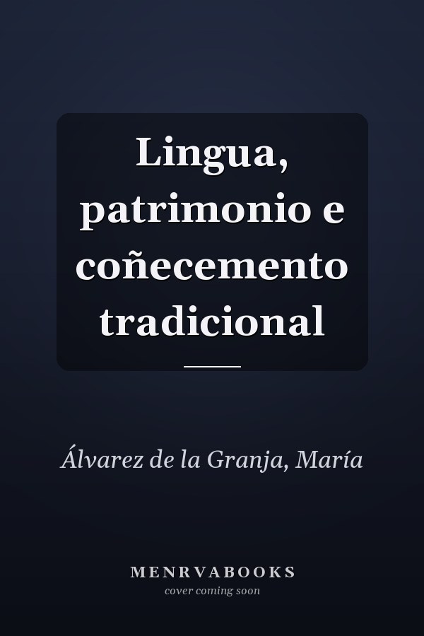 Lingua, patrimonio e coñecemento tradicional