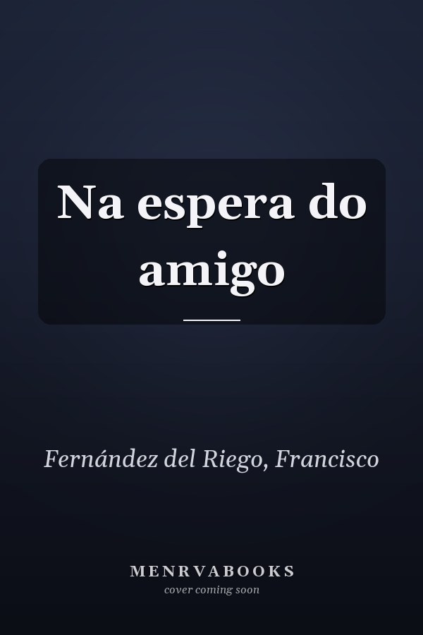 Na espera do amigo