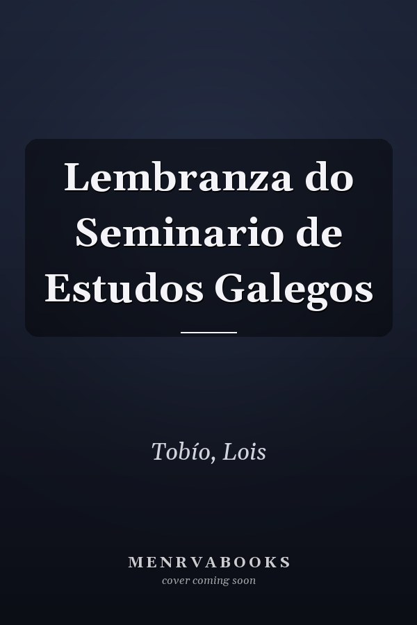 Lembranza do Seminario de Estudos Galegos