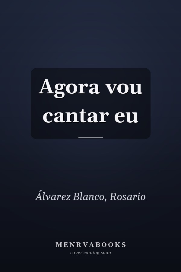 Agora vou cantar eu