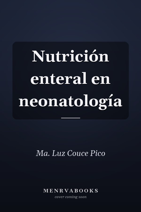 Nutrición enteral en neonatología