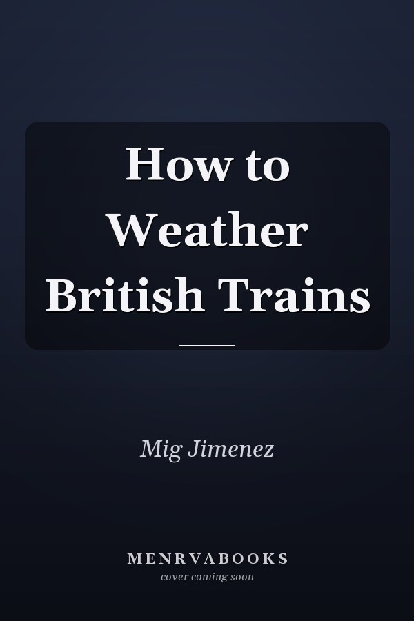 How to Weather British Trains