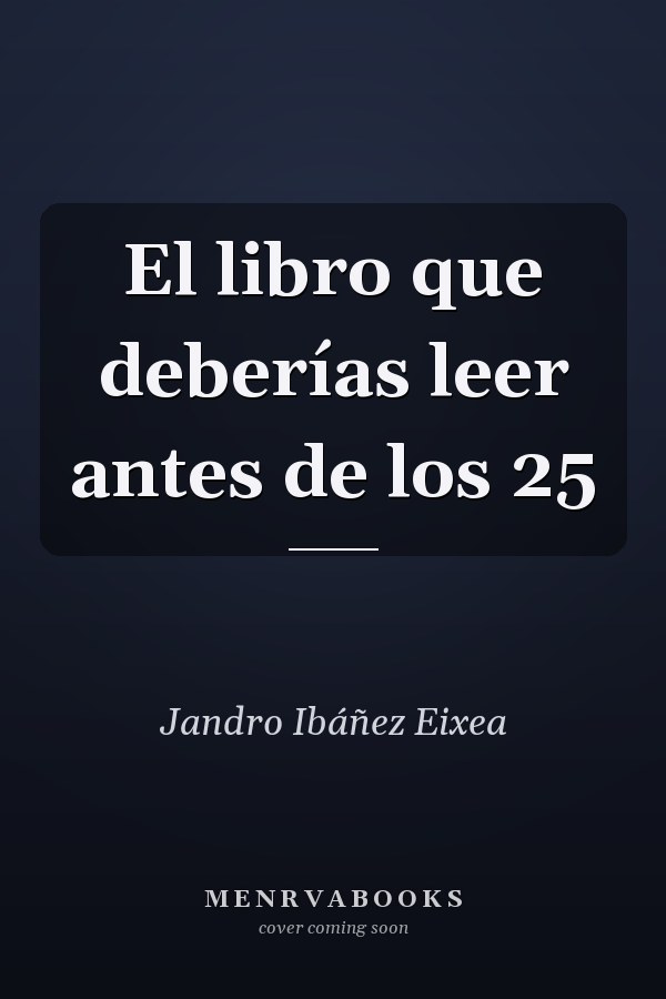 El libro que deberías leer antes de los 25