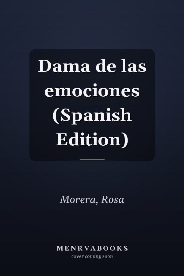 Dama de las emociones (Spanish Edition)