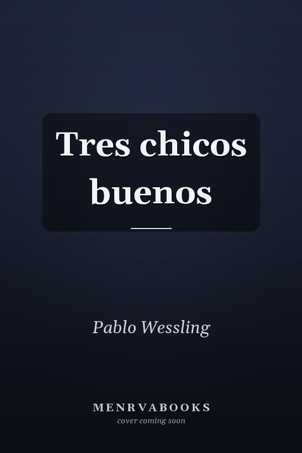 Tres chicos buenos