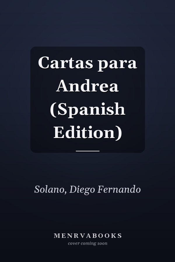 Cartas para Andrea (Spanish Edition)