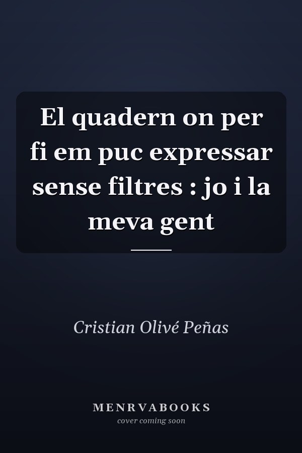 El quadern on per fi em puc expressar sense filtres : jo i la meva gent