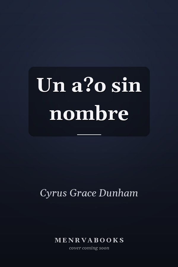 Un a?o sin nombre