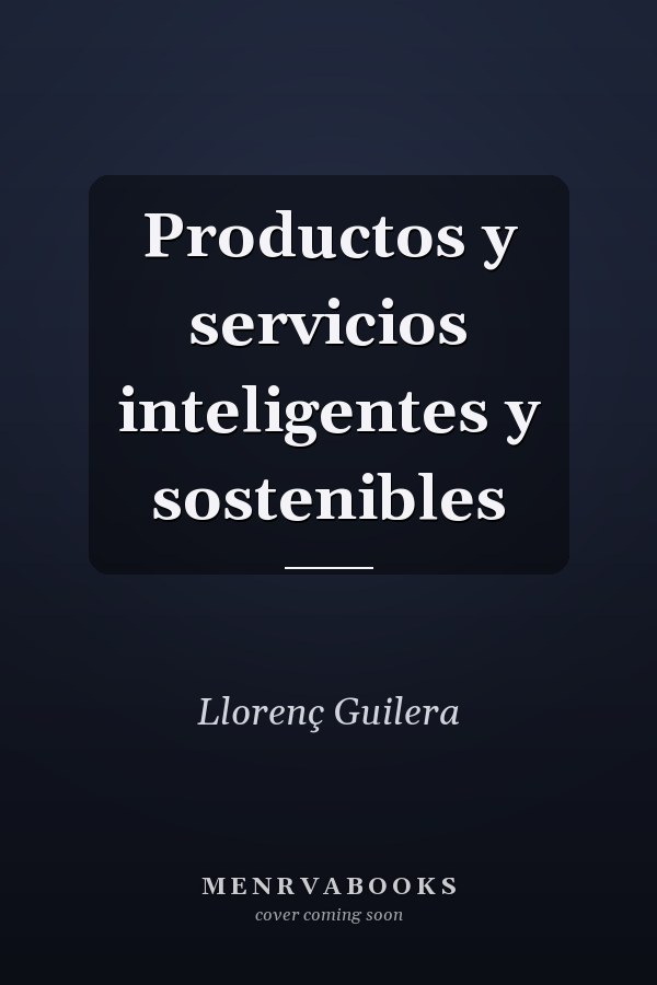 Productos y servicios inteligentes y sostenibles