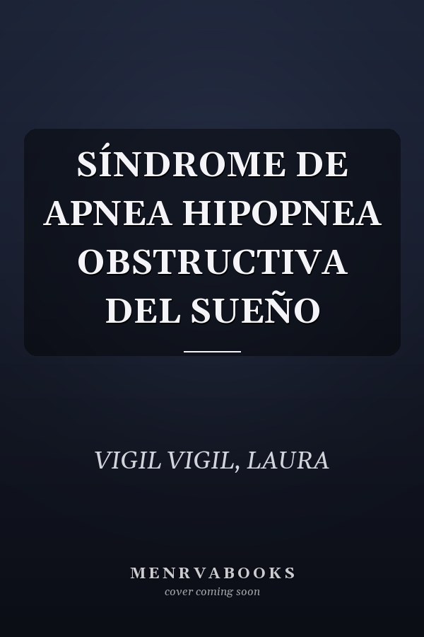 SÍNDROME DE APNEA HIPOPNEA OBSTRUCTIVA DEL SUEÑO