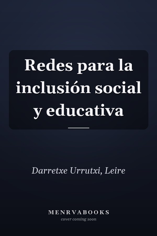 Redes para la inclusión social y educativa