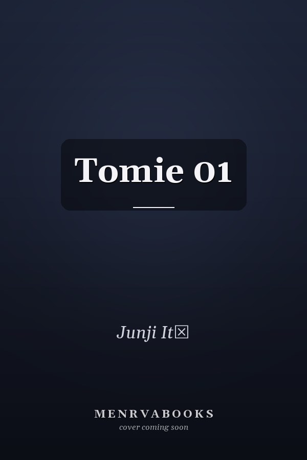 Tomie 01
