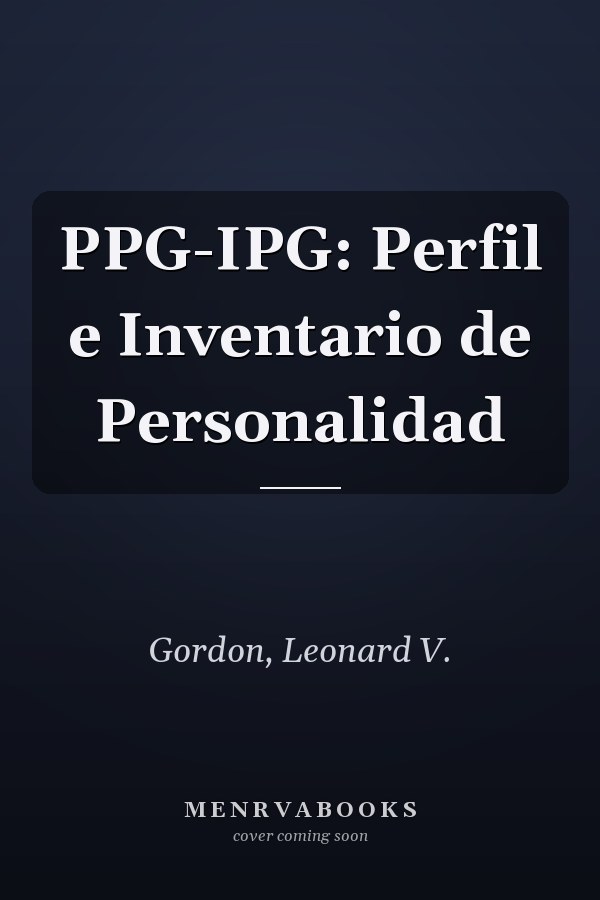 PPG-IPG: Perfil e Inventario de Personalidad