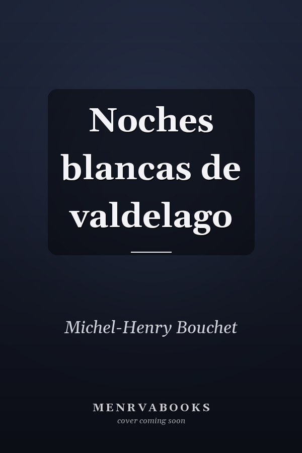 Noches blancas de valdelago