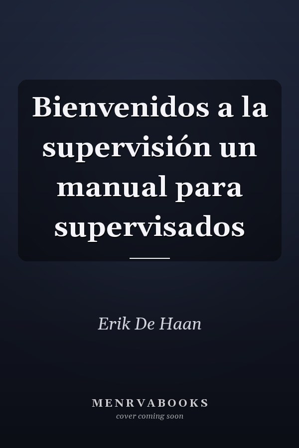 Bienvenidos a la supervisión un manual para supervisados