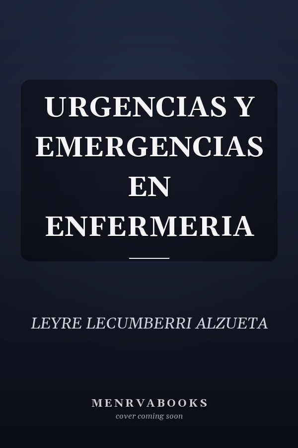 URGENCIAS Y EMERGENCIAS EN ENFERMERIA
