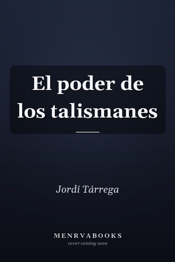 El poder de los talismanes
