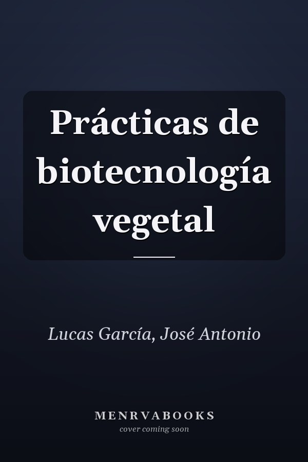 Prácticas de biotecnología vegetal