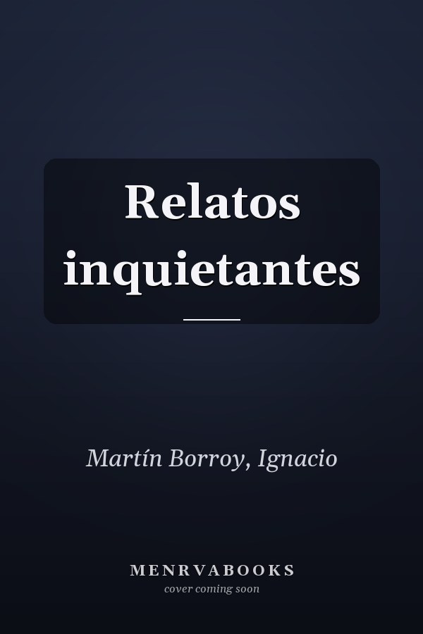 Relatos inquietantes