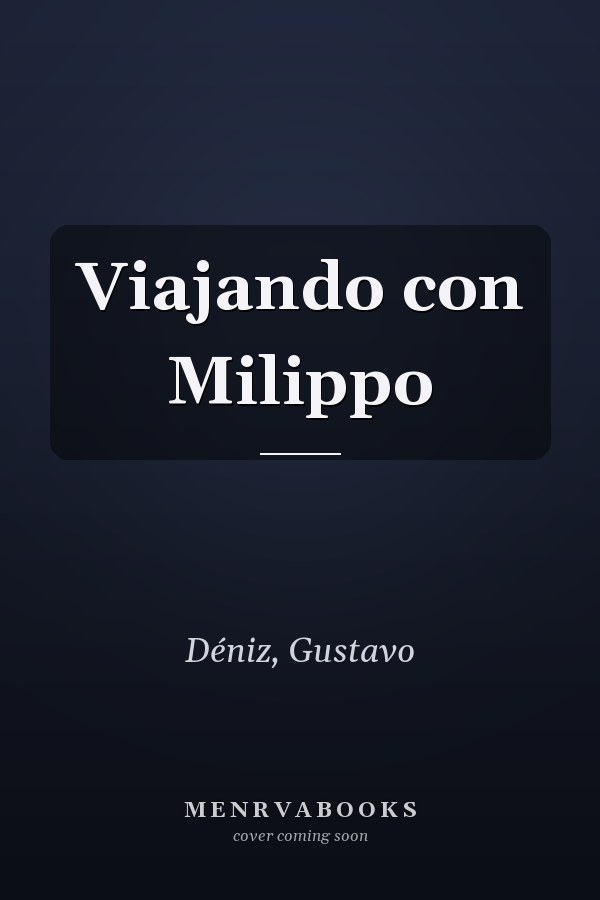 Viajando con Milippo